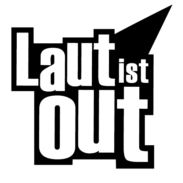 Logo Laut ist out